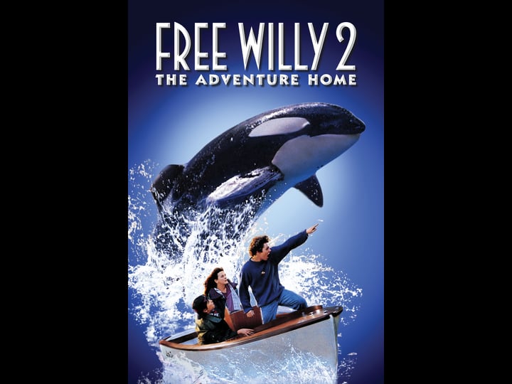free-willy-2-the-adventure-home-tt0113114-1