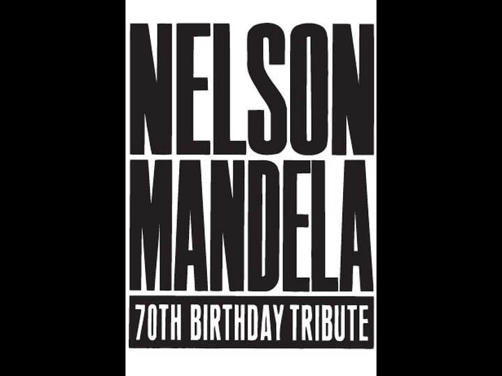 freedomfest-nelson-mandelas-70th-birthday-celebratation-tt0304468-1