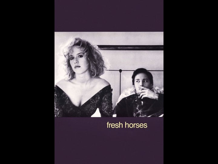 fresh-horses-tt0095178-1