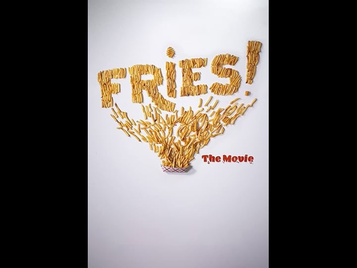 fries-the-movie-4461491-1