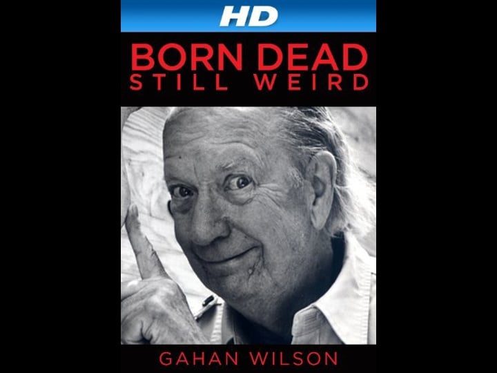 gahan-wilson-born-dead-still-weird-961469-1