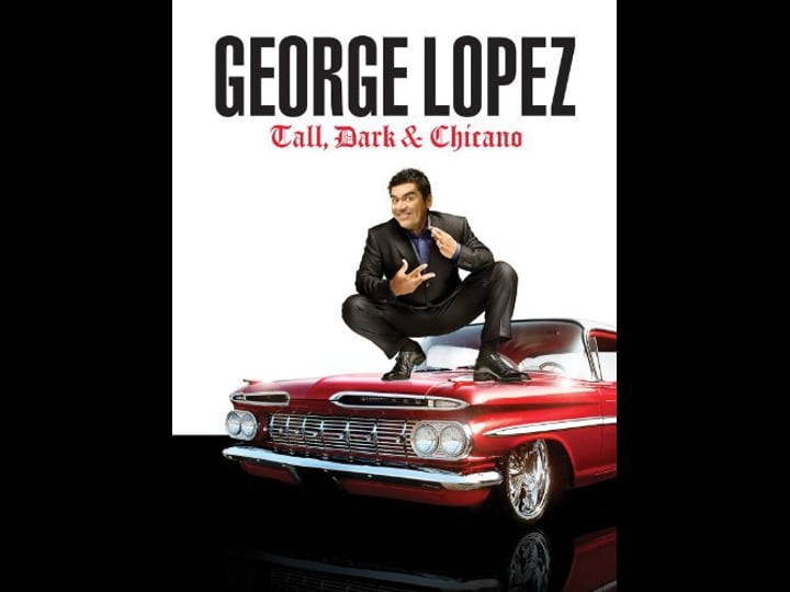 george-lopez-tall-dark-chicano-781262-1