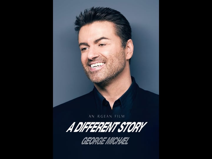 george-michael-a-different-story-tt0445952-1
