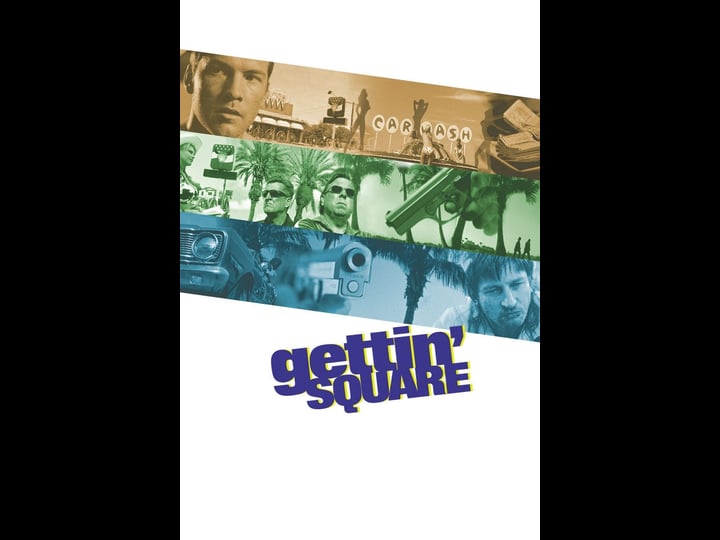 gettin-square-tt0341376-1
