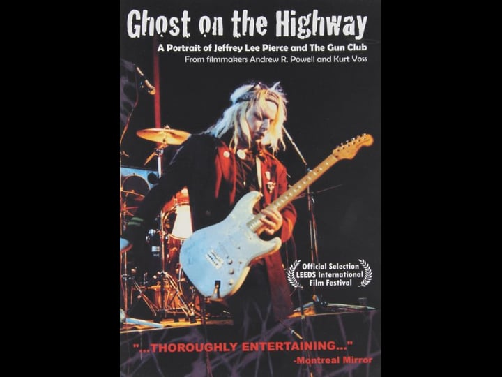 ghost-on-the-highway-a-portrait-of-jeffrey-lee-pierce-and-the-gun-club-1831341-1