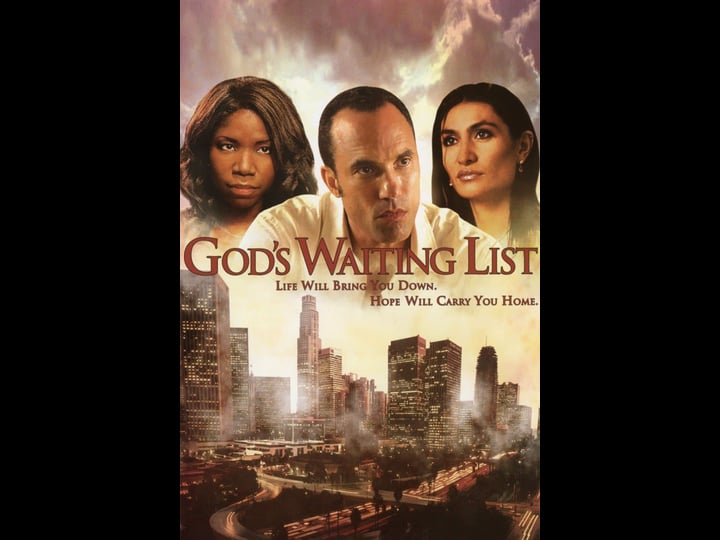 gods-waiting-list-tt0425069-1