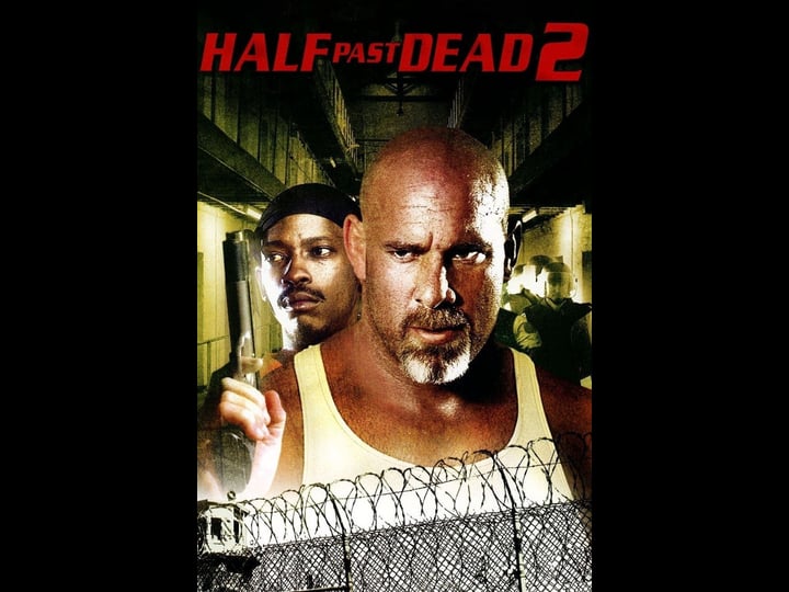 half-past-dead-2-tt0871867-1