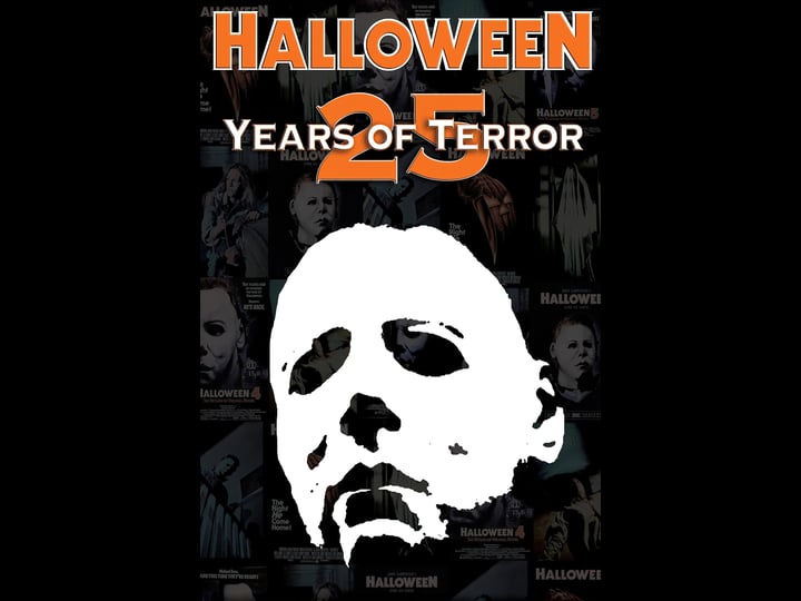 halloween-25-years-of-terror-tt0469093-1