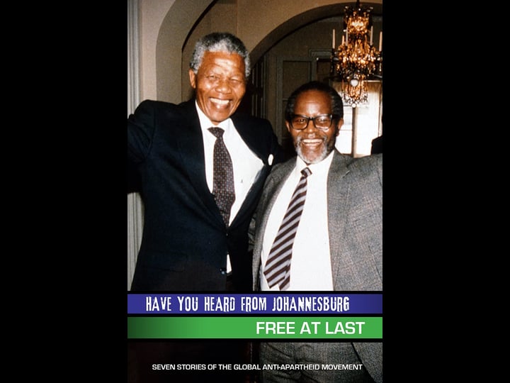 have-you-heard-from-johannesburg-free-at-last-tt0978812-1