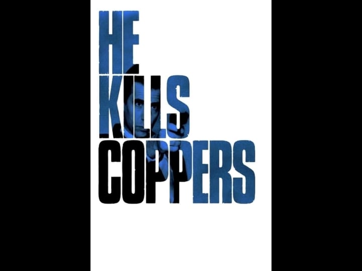 he-kills-coppers-tt1094248-1
