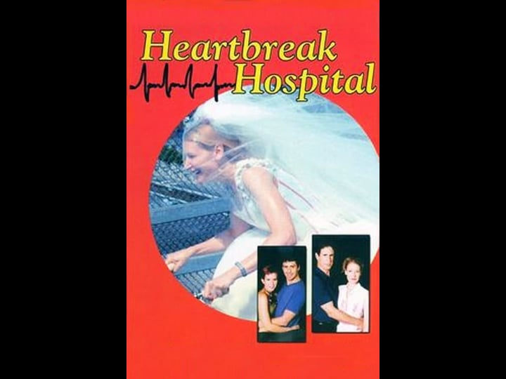 heartbreak-hospital-tt0219756-1