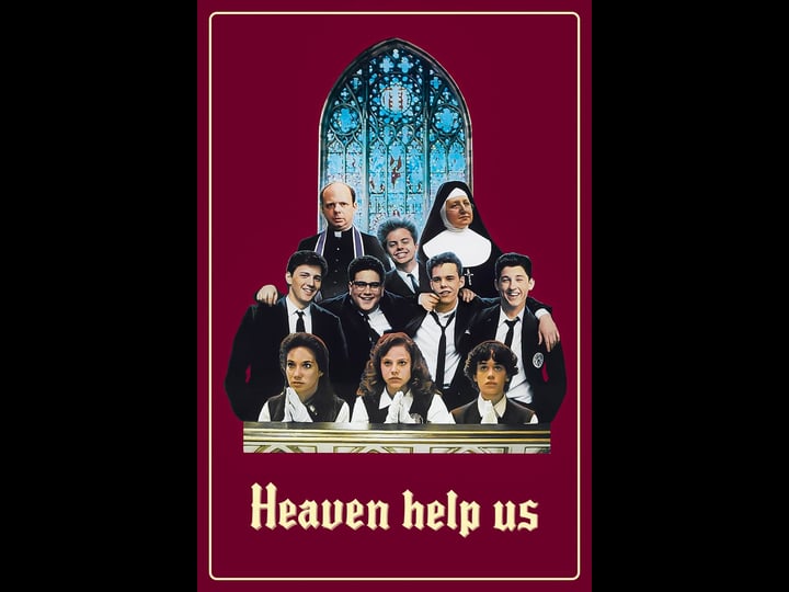 heaven-help-us-tt0089264-1