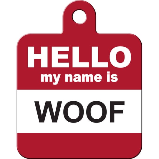 hello-my-name-is-woof-square-dog-tag-large-1