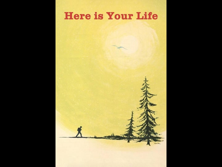 here-is-your-life-1260509-1