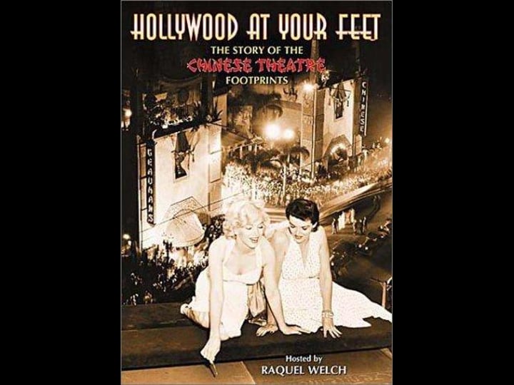 hollywood-at-your-feet-the-story-of-the-chinese-theatre-footprints-tt0320869-1