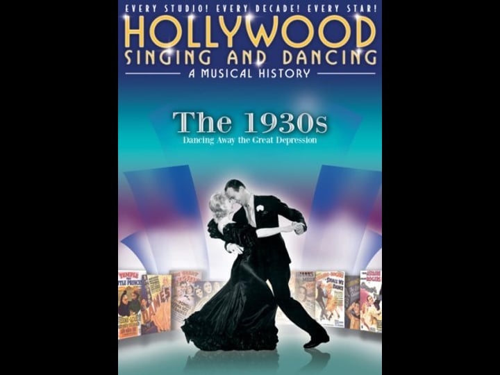 hollywood-singing-and-dancing-a-musical-history-the-1930s-dancing-away-the-great-depre-tt1359579-1