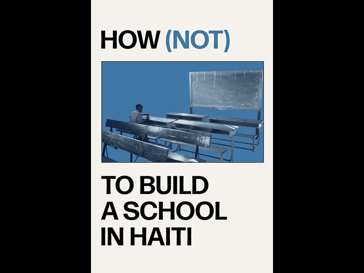 how-not-to-build-a-school-in-haiti-tt2790984-1