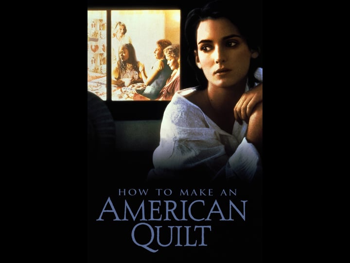 how-to-make-an-american-quilt-tt0113347-1