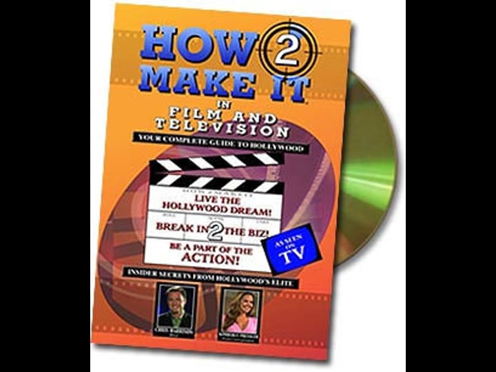how2-make-it-in-film-and-television-tt0399161-1