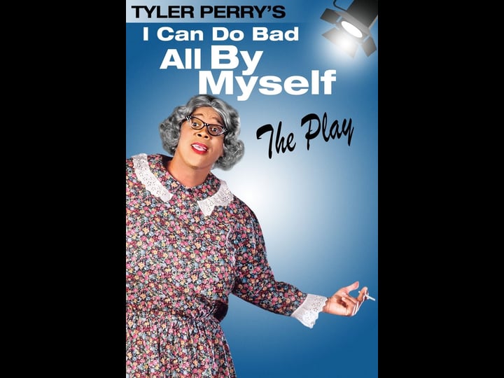 i-can-do-bad-all-by-myself-tt0483268-1