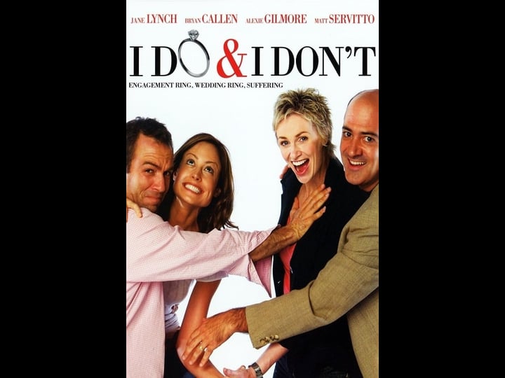 i-do-i-dont-tt0834009-1