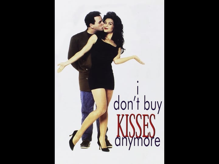 i-dont-buy-kisses-anymore-tt0104469-1