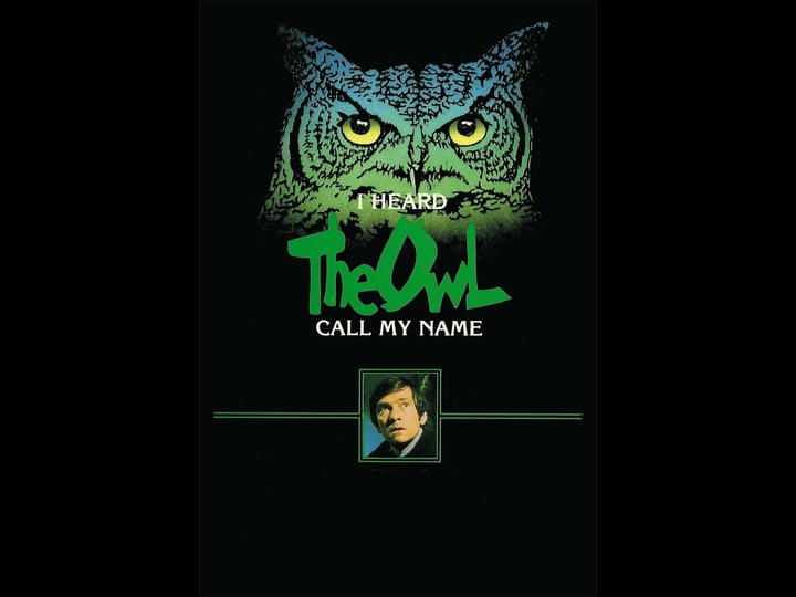 i-heard-the-owl-call-my-name-4346982-1