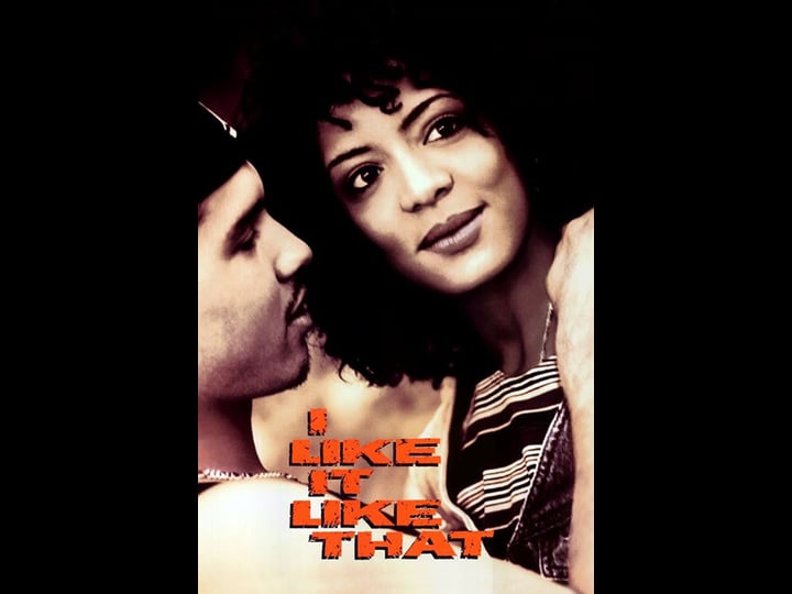i-like-it-like-that-tt0110091-1