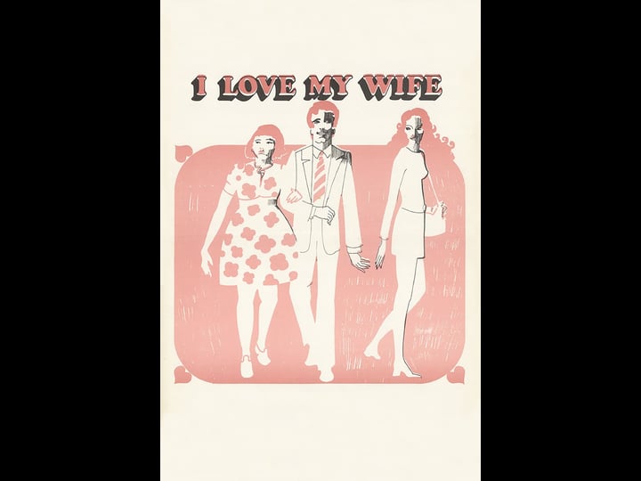 i-love-my-wife-tt0065871-1