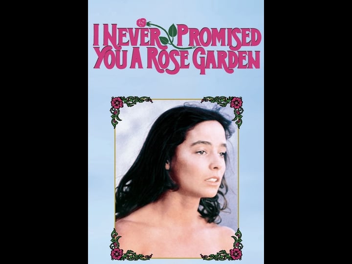 i-never-promised-you-a-rose-garden-tt0076172-1