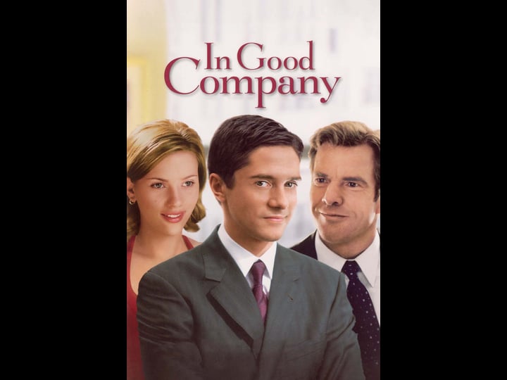 in-good-company-tt0385267-1