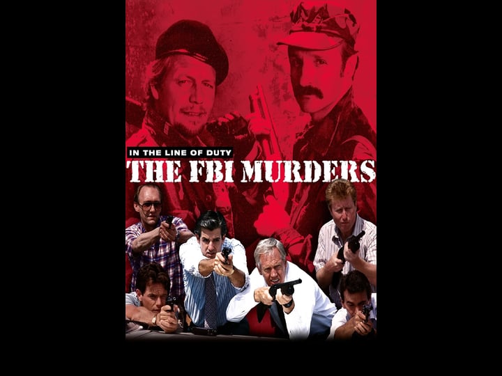 in-the-line-of-duty-the-f-b-i-murders-tt0095366-1