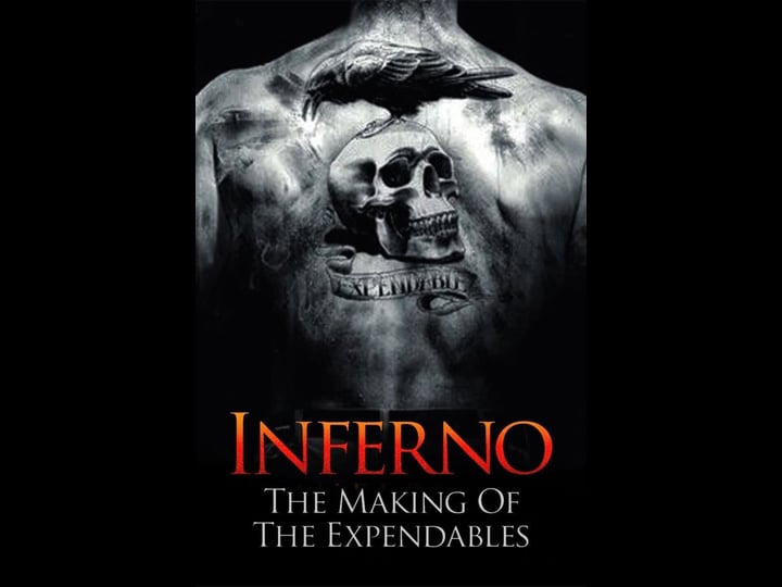 inferno-the-making-of-the-expendables-tt1687890-1