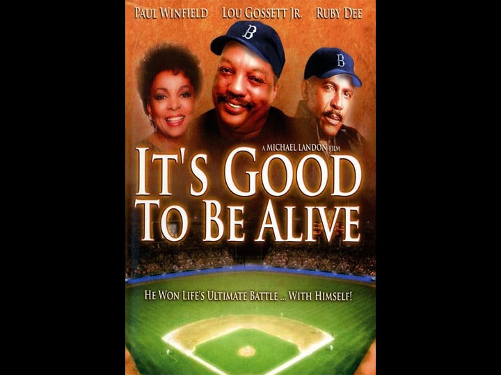 its-good-to-be-alive-tt0071676-1
