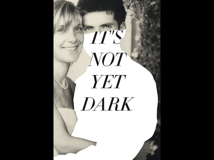 its-not-yet-dark-tt5433330-1