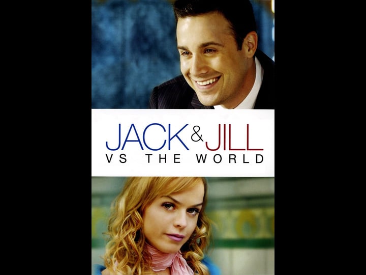 jack-and-jill-vs-the-world-tt0475252-1