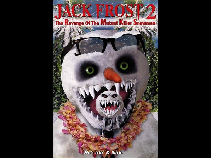 jack-frost-2-revenge-of-the-mutant-killer-snowman-tt0239496-1