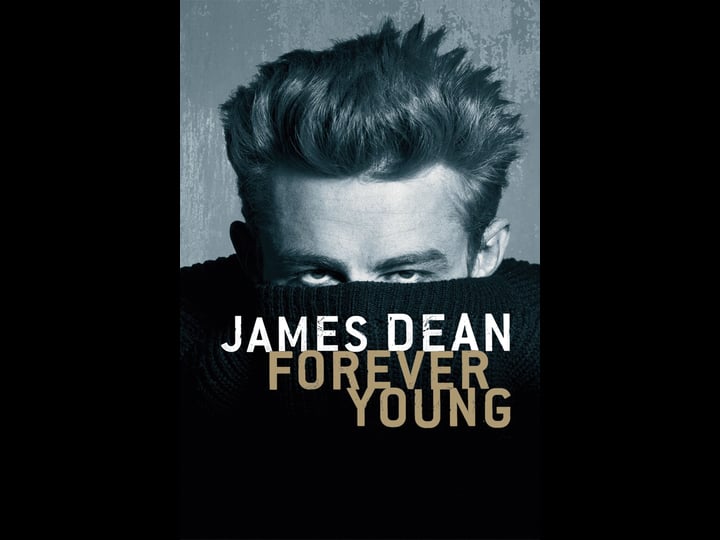 james-dean-forever-young-tt0472115-1