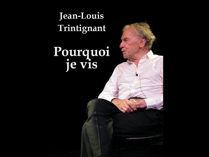 jean-louis-trintignant-pourquoi-que-je-vis-4387147-1