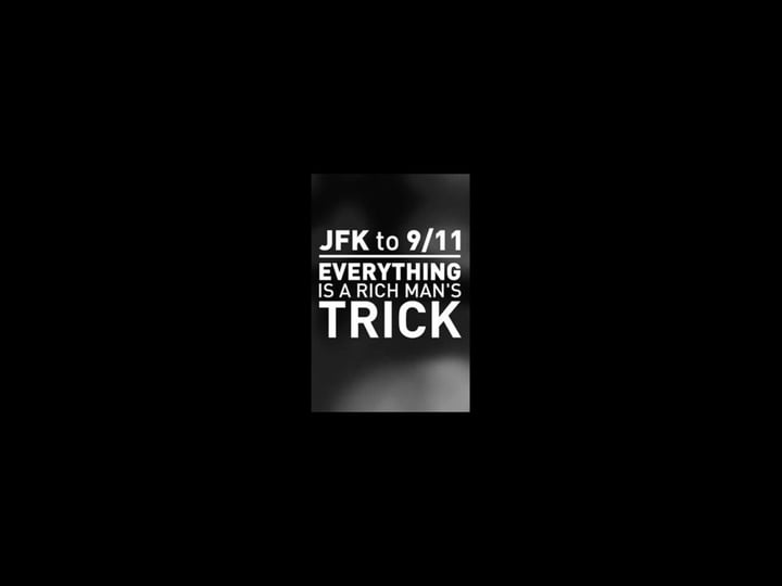 jfk-to-9-11-everything-is-a-rich-mans-trick-tt4798606-1