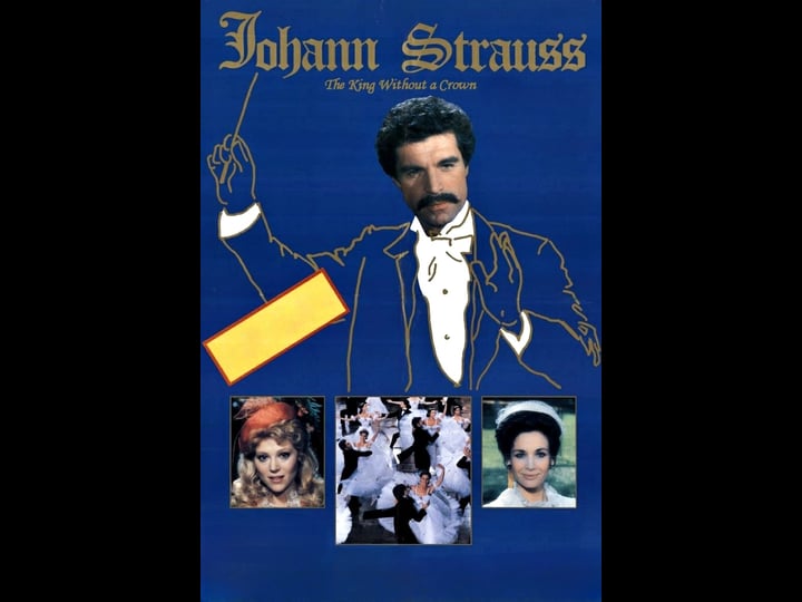 johann-strauss-the-king-without-a-crown-tt0091296-1