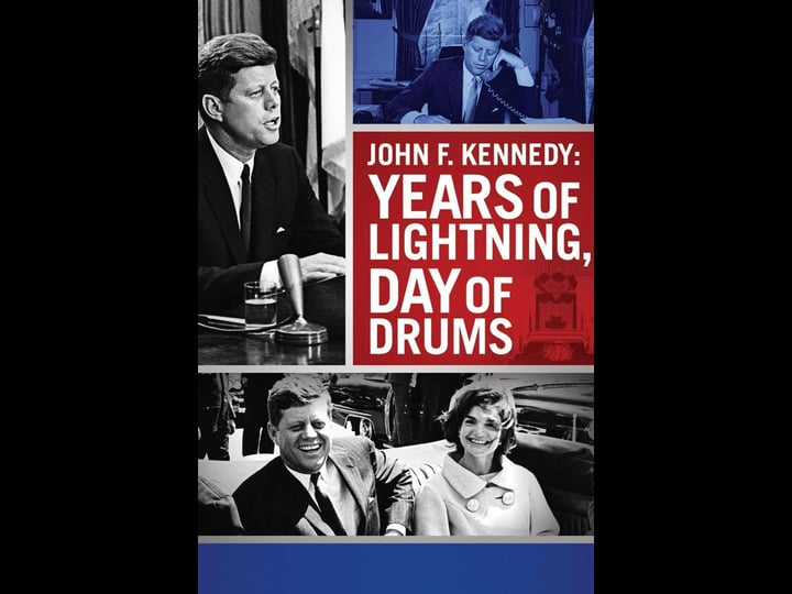 john-f-kennedy-years-of-lightning-day-of-drums-911939-1