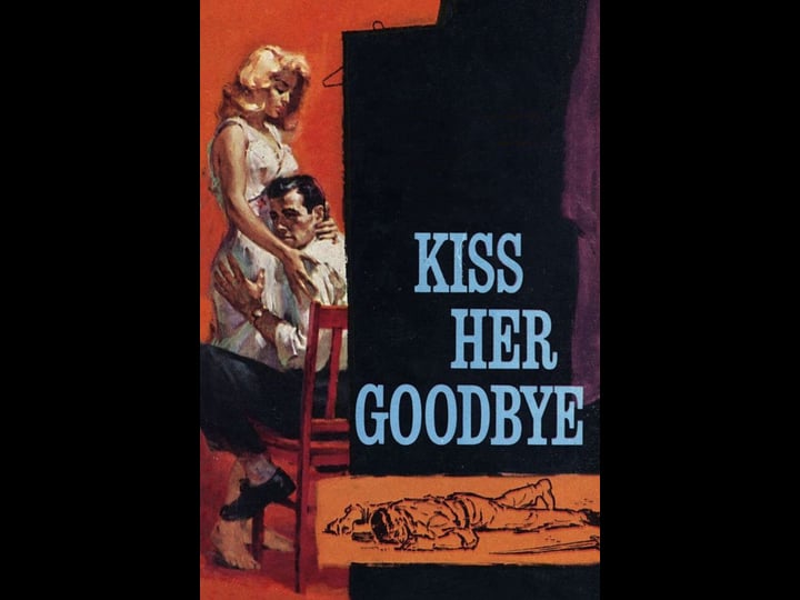 kiss-her-goodbye-4316868-1