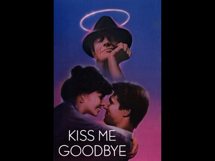kiss-me-goodbye-tt0084210-1