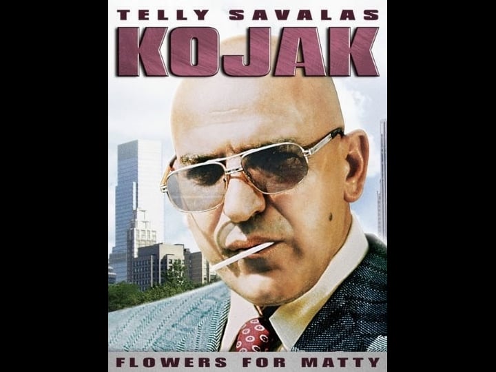 kojak-flowers-for-matty-tt0185315-1