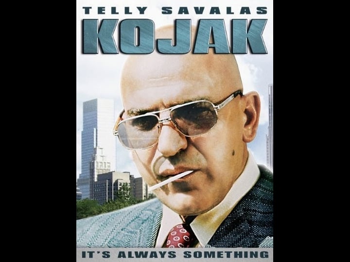 kojak-its-always-something-tt0194082-1