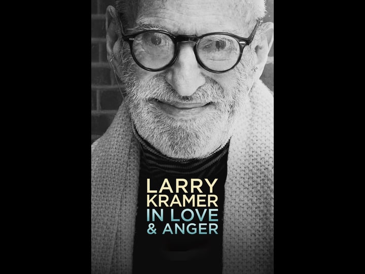 larry-kramer-in-love-and-anger-768683-1