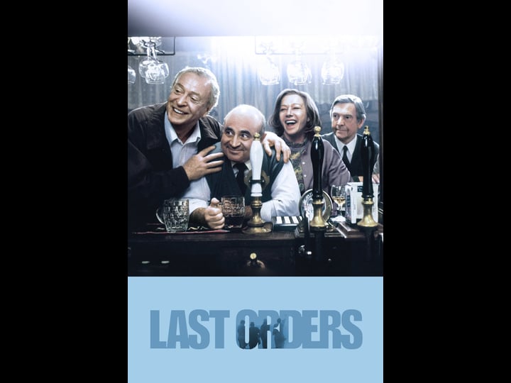 last-orders-tt0253200-1