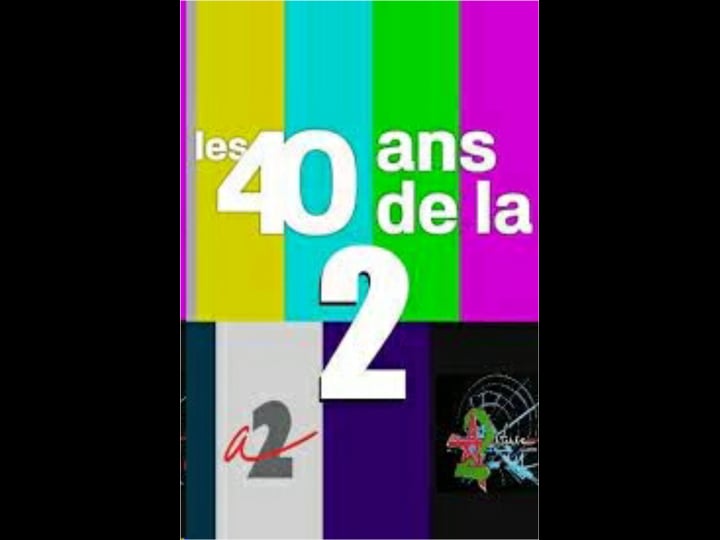 les-40-ans-de-la-2-tt0437050-1
