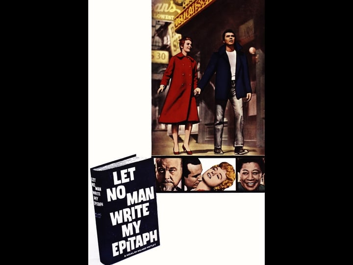let-no-man-write-my-epitaph-tt0054021-1